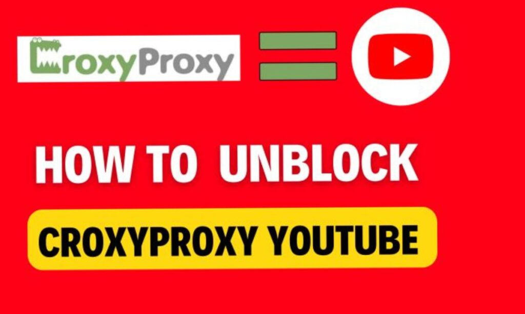 CroxyProxy Youtube